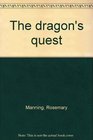 The dragon's quest