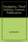 Prealgebra Third Edition Custom Publication