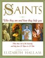 SAINTS  WHO THEY ARE AND HOW THEY HELP YOU