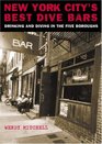 New York City's Best Dive Bars : Drinking and Diving In the Five Boroughs (Gamble Guides)