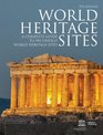 World Heritage Sites A Complete Guide to 981 UNESCO World Heritage Sites
