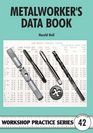 Metalworker's Data Book (Workshop Practice)