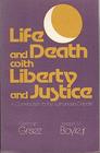 Life and Death With Liberty and Justice A Contribution to the Euthanasia Debate