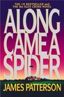 Along Came a Spider (Alex Cross, Bk 1)