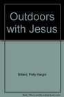 Outdoors with Jesus