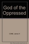 God of the oppressed