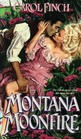 Montana Moonfire