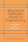 Structural Adhesive Joints in Engineering