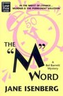 The' M' Word (Bel Barrett, Bk 1) (Large Print)