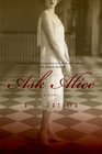 Ask Alice A Novel
