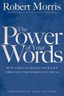 El Poder de sus palabras Como Dios puede bendecir su vida a travs de sus palabras