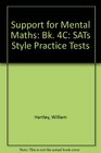 Support for Mental Maths Bk 4C SATs Style Practice Tests