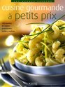 Cuisine gourmande  petits prix