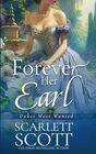 Forever Her Earl (Dukes Most Wanted)