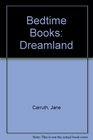 Bedtime Books Dreamland