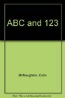 Colin McNaughton's ABC and 123 A book for all ages for reading alone or together