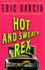 Hot and Sweaty Rex (Dinosaur Mafia, Bk 3)