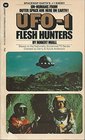 UFO1 Flesh Hunters