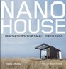 Nano House Innovations for Small Dwellings