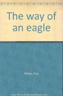 The way of an eagle