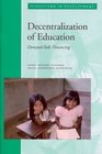 Decentralisation de l'enseignement/Decentralization of Education Financements axes sur la demande/DemandSide Financing