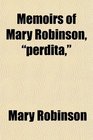 Memoirs of Mary Robinson perdita