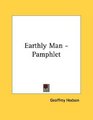 Earthly Man  Pamphlet