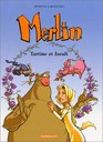 Merlin tome 5  Tartine et Iseult