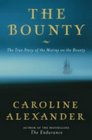 The  Bounty   The True History of the Mutiny on the  Bounty
