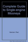 The Complete Guide to SingleEngine Mooneys