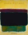 Mark Rothko The Exhibitions at Pace