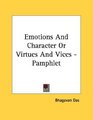 Emotions And Character Or Virtues And Vices  Pamphlet
