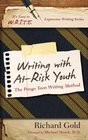 Writing with AtRisk Youth The Pongo Teen Writing Method