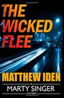 The Wicked Flee