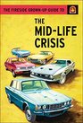 The Fireside GrownUp Guide to the MidLife Crisis