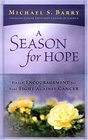 A Season For Hope Daily Encouragement For Your Fight Against Cancer