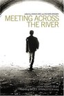 Meeting Across the River Stories Inspired by the Haunting Bruce Springsteen Song