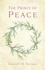 The Prince of Peace  2016 Christmas Booklet