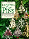 Collectible Christmas Tree Pins A Comprehensive Price Guide for Vintage  Contemporary Holiday's
