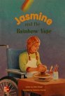 Jasmine and the rainbow vase