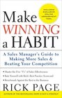 Make Winning a Habit Five Keys to Making More Sales and Beating Your Competition