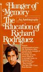 Hunger of Memory  The Education of Richard Rodriguez