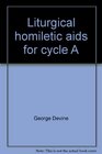 Liturgical homiletic aids for cycle A