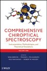 Comprehensive Chiroptical Spectroscopy Volume 1  Instrumentation Methodologies and Theoretical Simulations