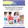 Teaching Oral Language with English Learners A Developmental Approach