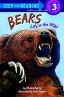 Bears Life in the Wild (Step-Into-Reading, Step 3)