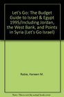 Let's Go The Budget Guide to Israel  Egypt 1995/Including Jordan the West Bank and Points in Syria