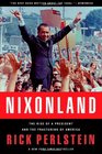 Nixonland The Rise of a President and the Fracturing of America