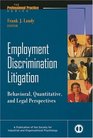 Employment Discrimination Litigation  Behavioral Quantitative and Legal Perspectives