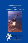 AIR OPERATIONS 1958 Lebanon and Taiwan